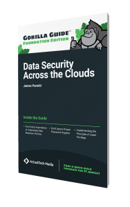 Gorilla Guide® (Foundation Edition) Data Security Across the Clouds