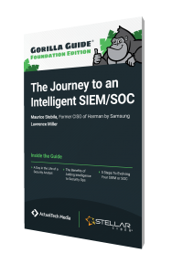 Gorilla Guide® (Foundation Edition) to The Journey to an Intelligent SIEM/SOC