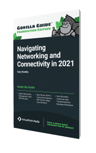 Gorilla Guide® (Foundation Edition): Navigating Networking and Connectivity in 2021