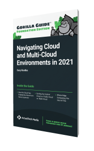 Gorilla Guide® (Foundation Edition): Navigating Cloud and Multi-Cloud Environments in 2021