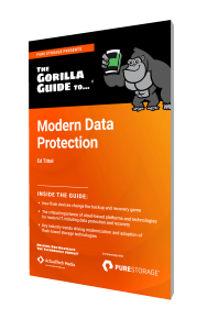 The Gorilla Guide To…® Modern Data Protection