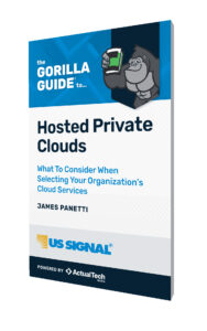 The Gorilla Guide® To… Hosted Private Clouds