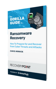 The Gorilla Guide® To… Ransomware Recovery